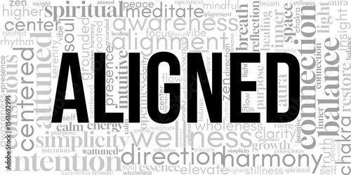 Soothing "Aligned" word cloud featuring wellness, mindfulness, and clarity-themed terms. Perfect for yoga, meditation, coaching, and holistic lifestyle visuals.