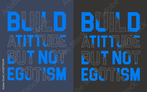 Motivational typography vector graphics tee design