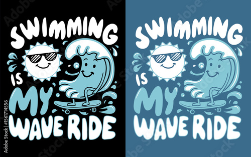 Swimming is my wave ride typography vector tee