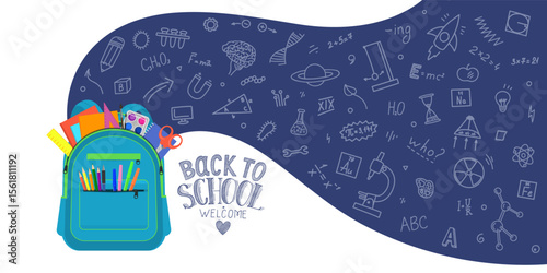 Open school backpack full of stationery with school subject doodle. Back to school. Welcome.
