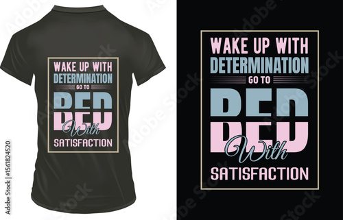 Motivational typography graphic tee design
