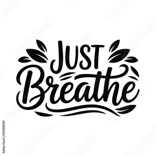 Just Breathe