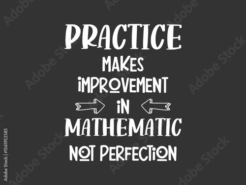 Math is about progress not perfection inspiring practice quote tee for growth minded math lovers and educators