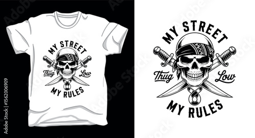 My street my rules skull sailor graphic vector art t-shirt design print