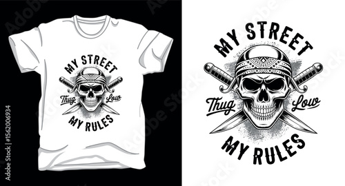My street my rules skull sailor graphic vector art t-shirt design print