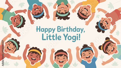 Happy Birthday Little Yogi Illustration of Diverse Children Smiling in Yoga Poses Surrounded by Leaves