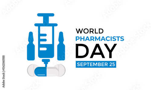 World Pharmacists Day on September 25. This day improving healthcare, ensuring safe medication use, and supporting public health worldwide. Safe medicine save live. Vector illustration. Eps 10.