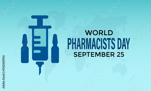 World Pharmacists Day on September 25. This day improving healthcare, ensuring safe medication use, and supporting public health worldwide. Safe medicine save live. Vector illustration. Eps 10.