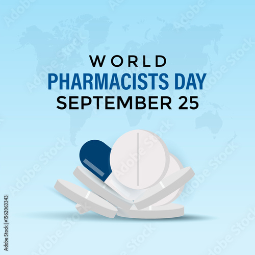 World Pharmacists Day on September 25. This day improving healthcare, ensuring safe medication use, and supporting public health worldwide. Safe medicine save live. Vector illustration. Eps 10.