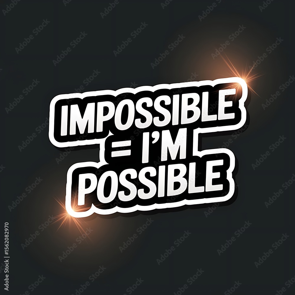 Obraz premium Impossible = I’m Possible — split typography with bold contrast, thick white outline