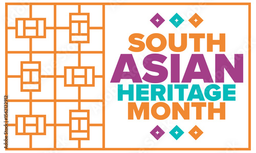 South Asian Heritage Month. Celebrate the diverse cultures and histories of South Asia. Traditional pattern. Creative art poster. Vector illustration