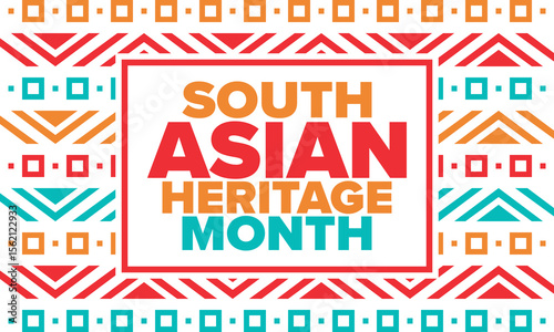South Asian Heritage Month. Celebrate the diverse cultures and histories of South Asia. Traditional pattern. Creative art poster. Vector illustration