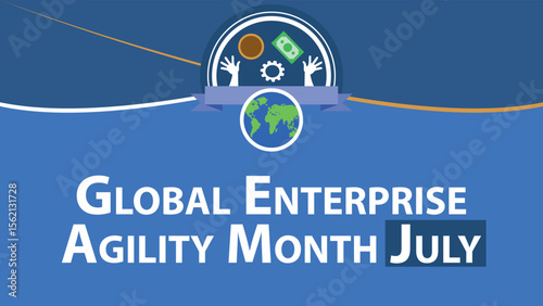 Global Enterprise Agility Month July web vector banner design illustration