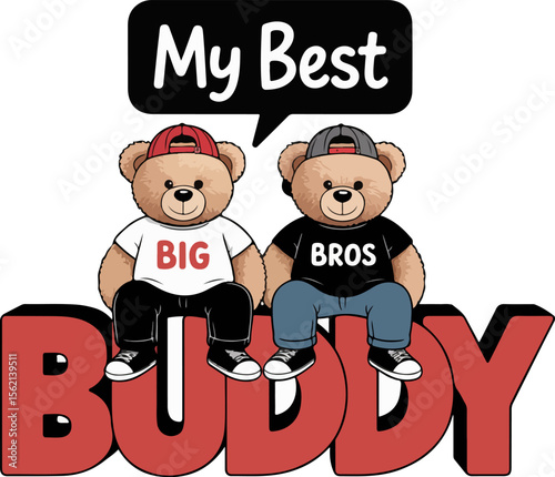 Two cute teddy bears sitting on large red letters spelling buddy