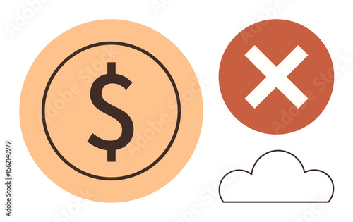 Dollar sign in orange circle, red cross icon, and cloud outline represent finance, error, online data, restriction, loss, cancellations connectivity. Ideal for business technology economy