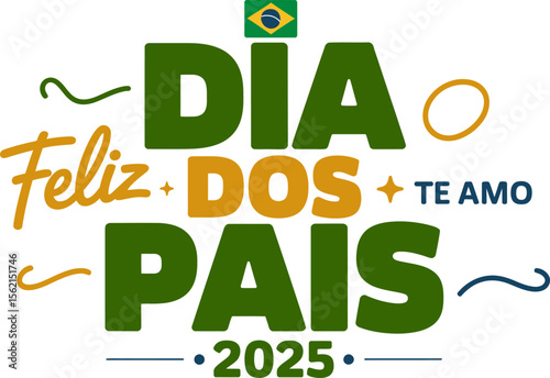 Colorful fathers day 2025 design with Brazil theme and love message for feliz dia dos pais social celebration  