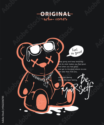 typography slogan with bear doll with sunglasses graphic vector illustration 