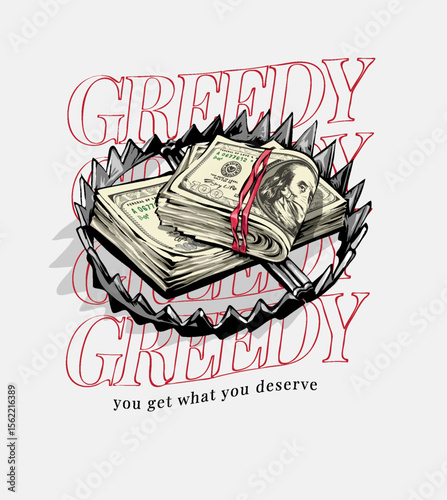 money stack in wild trap vector illustration on greedy slogan background