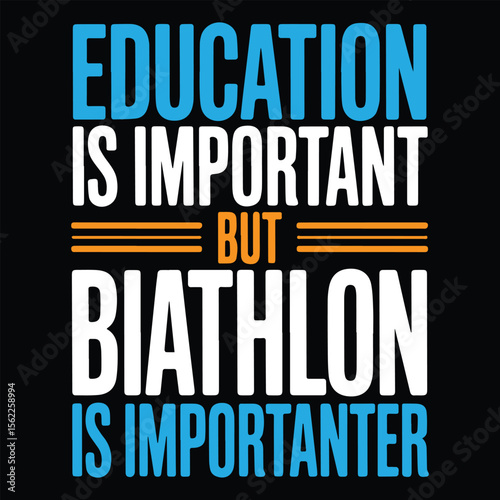 EDUCATION IS IMPORTANT BUT BAITHLON Graphic design for Baithlon lovers