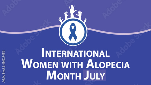International Women with Alopecia Month July web vector banner design illustration