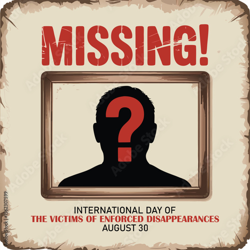 Vector graphic of Missing poster illustration for international day of the victims of enforced disappearances