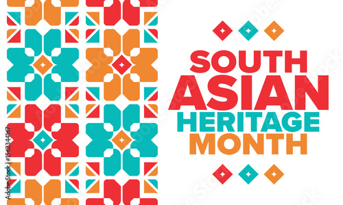 South Asian Heritage Month. Celebrate the diverse cultures and histories of South Asia. Traditional pattern. Creative art poster. Vector illustration