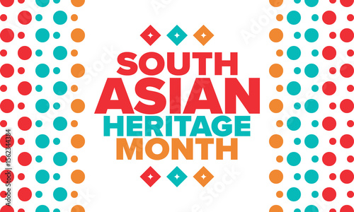 South Asian Heritage Month. Celebrate the diverse cultures and histories of South Asia. Traditional pattern. Creative art poster. Vector illustration