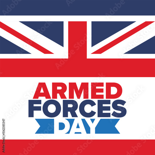 Armed Forces Day in United Kingdom. Great Britain flag. Veterans' and Memorial Day. Holiday to honoring the armed forces. British flag. Army Day. Creative art poster. Vector illustration