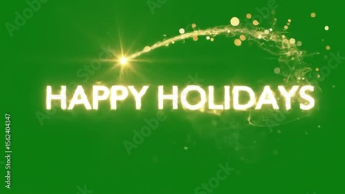 A festive animation for a green screen, with a powerful burst of golden light revealing intensely glowing Happy Holidays text, surrounded by shimmering particles