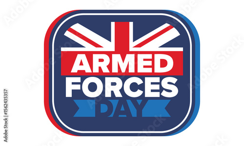 Armed Forces Day in United Kingdom. Great Britain flag. Veterans' and Memorial Day. Holiday to honoring the armed forces. British flag. Army Day. Creative art poster. Vector illustration