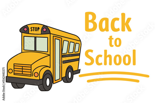 Yellow School Bus Illustration with Back to School Text 1
