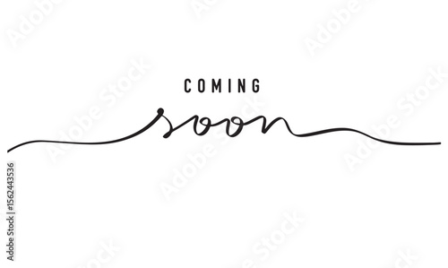 COMING soon text font calligraphy hand written lettering script black color object sign symbol COMING soon sale business label message promotion marketing announcement shop sticker commerce branding 