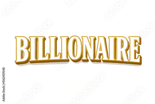 The text is described as billionaire style, characterized by a white and gold luxury editable effect