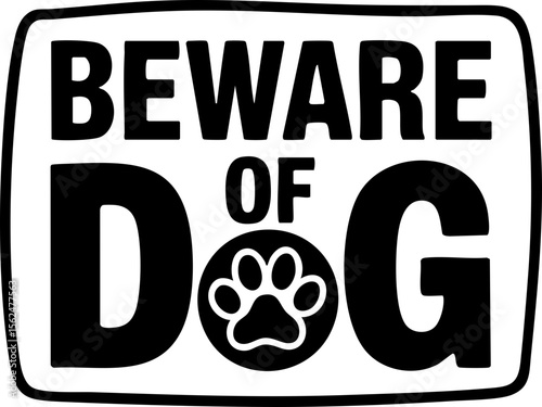 Beware of Dog Sign with Paw Print