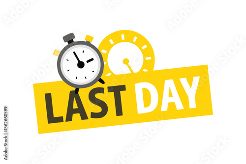 "Last Day Countdown with Stopwatch - Final Sale Alert"