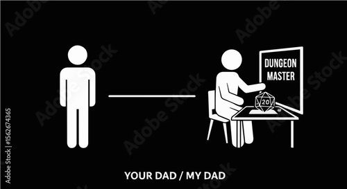 Funny “Your Dad / My Dad” Dungeon Master tabletop RPG gamer dad meme in minimal stick figure style