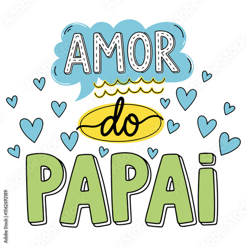 Daddy's Love Portuguese Quote with Hearts for Baby or Child Design