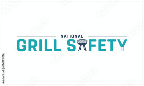 National Grill Safety Day design on white background, Typographic Design of National Grill Safety Day, Vector Design of National Grill Safety Day, National Grill Safety Day