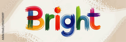 Vibrant Colorful Brush Stroke Typography with “Bright” Text, Artistic Lettering, Abstract Sun, Creative Background Banner