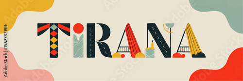 Tirana Albania Modern Colorful Typography Illustration, Abstract City Landmarks, Travel Poster, Urban Art Print