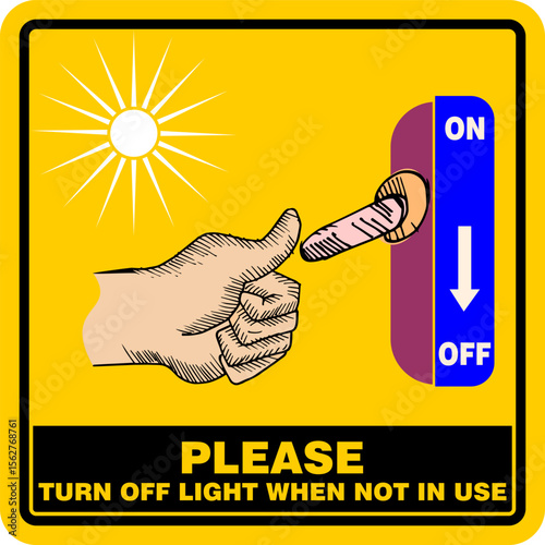 Please turn off light when not in use, sticker and sign vector