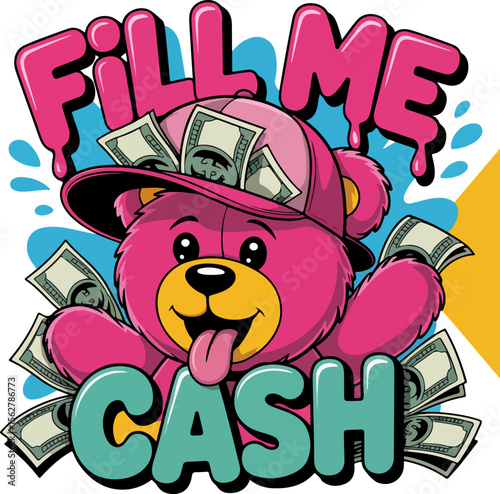 Pink teddy bear with money t shirt design