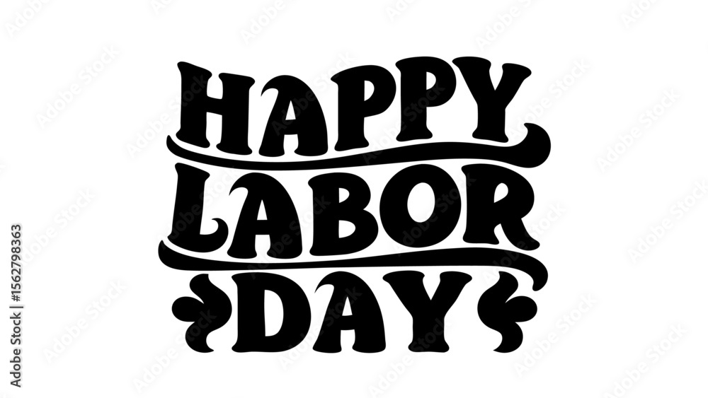 Obraz premium Happy Labor Day Hand Lettered Calligraphy