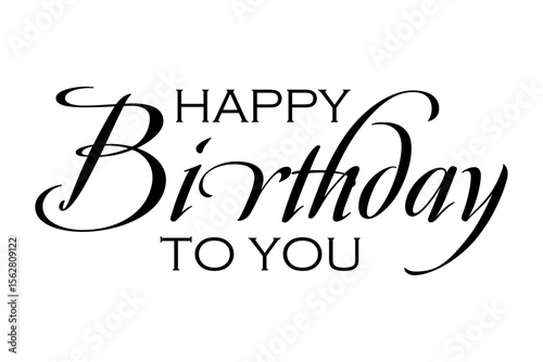 HAPPY BIRTHDAY TO YOU - HAPPY BIRTHDAY TO YOU logotype text on white background
