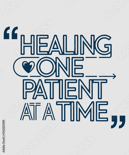 One Patient at a Time Graphic Design