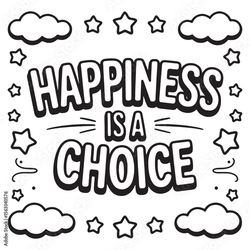 Happiness Is a Choice | Motivational Line Art Coloring Page
