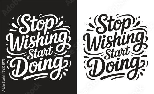 Motivational quote typography t-shirt design