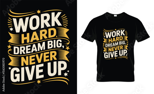 Motivational quote typography t-shirt design