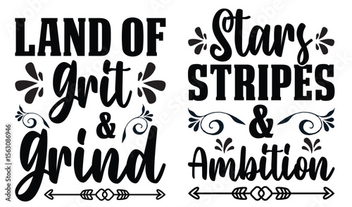 Inspirational vector graphic design featuring encouraging slogans grit and grind stars stripes and ambition for motivational concepts