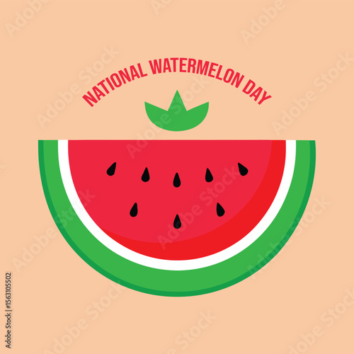 Sweet and Juicy Celebration Happy National Watermelon Day